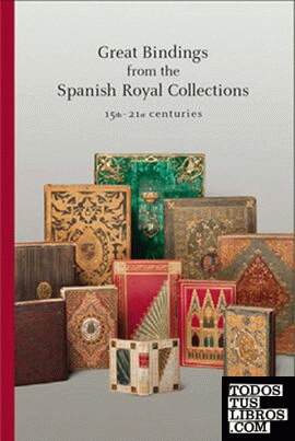 Bindings from the Spanish Royal Collections (15ts-21st centuries)