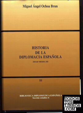 Historia de la diplomacia española: Edad Media III