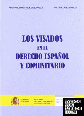 Los visados en el derecho español y comunitario