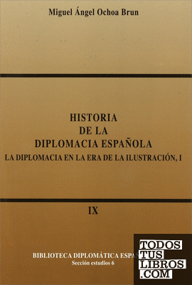 Historia de la diplomacia española:la diplomacia en la era de la Ilustración I