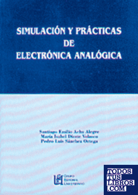 Simulación y prácticas de electrónica analógica