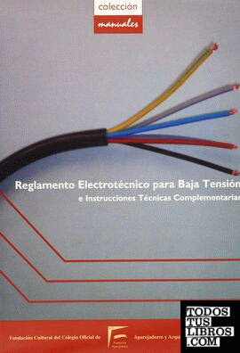 Reglamento electrotécnico para baja tensión e instrucciones técnicas complementarias