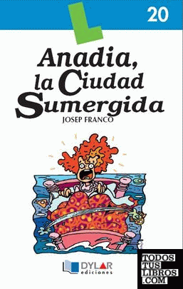 ANADÍA, LA CIUDAD SUMERGIDA-Libro  20