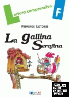 LA GALLINA SERAFINA-Cuaderno  F