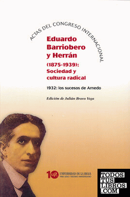 Actas del congreso Internacional Eduardo Barriobero y Herrán (1875-1939)