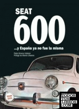 El SEAT 600 y España ya no fue la misma