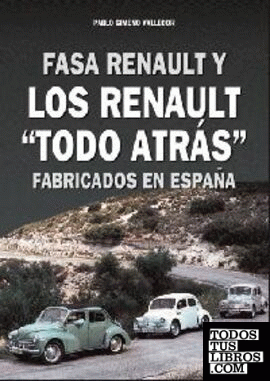 Tasa Renault y los Renault  todo atrás fabricados en España
