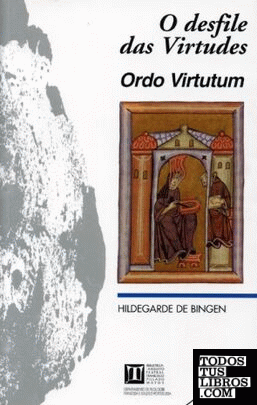O desfile das virtudes, de Hildegarde de Bingen