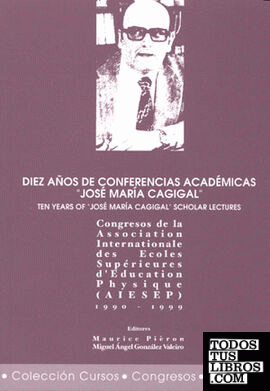 10 Años de conferencias académicas "José María Cagigal"