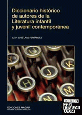 Diccionario Histórico de Autores de la Literatura Infantil y Juvenil Contemporán