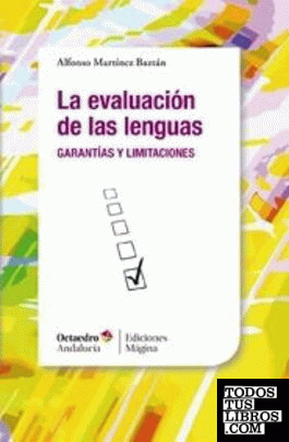 La evaluación de las lenguas. Garantías y limitaciones