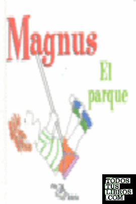Magnus. El parque