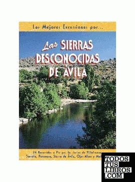 Las sierras desconocidas de Ávila