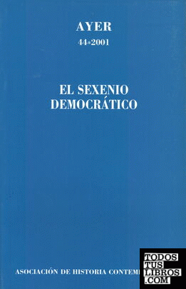 SEXENIO DEMOCRÁTICO, EL