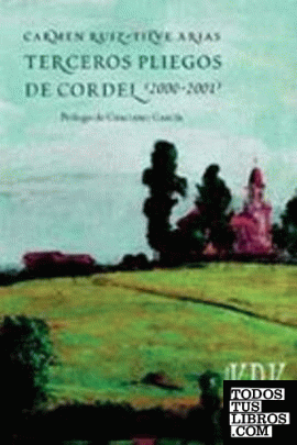 Terceros Pliegos de Cordel (2000-2001)