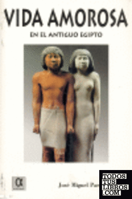 La vida amorosa en el Antiguo Egipto