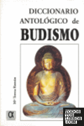 Diccionario antológico de budismo