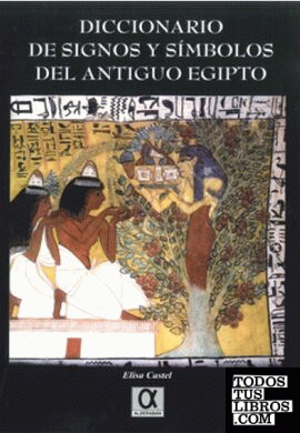 Diccionario de signos y símbolos del antiguo Egipto