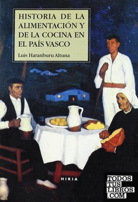 Historia de la alimentación y de la cocina en el País Vasco