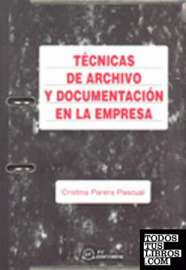 Técnicas de archivo y documentación