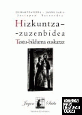 Hizkuntza-zuzenbidea. Testu-bilduma euskaraz