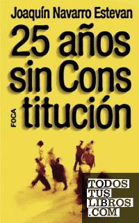 25 años sin constitución