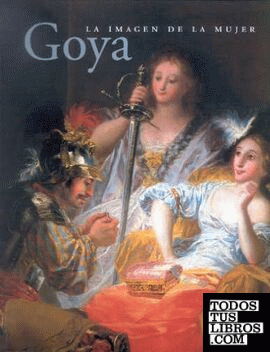 Goya. La imagen de la mujer