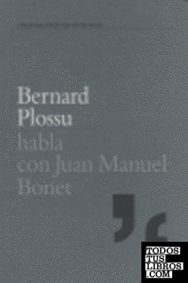Bernard Plossu habla con Juan Manuel Bonet