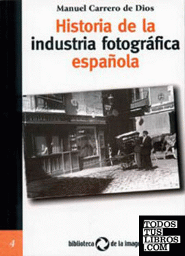 Historia de la industria fotográfica española