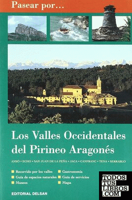 Pasear por: valles occidentales Pirineo aragonés