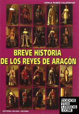 Breve historia reyes de Aragón