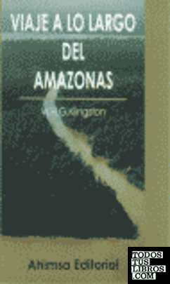 VIAJE A LO LARGO DEL AMAZONAS