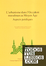 L'urbanisme dans l'Occident musulman au Moyen Âge