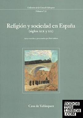 Religión y sociedad en España (siglos XIX y XX)