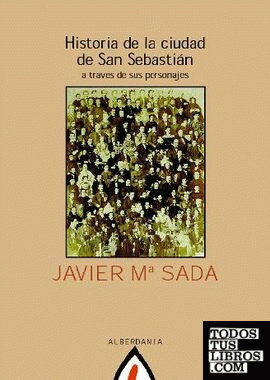 Historia de la ciudad de San Sebastián a través de sus personajes