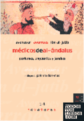 Médicos de al-Ándalus. Avenzoar, Averroes, Ibn al-Jatib