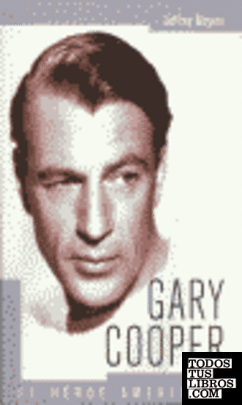 Gary Cooper, el héroe americano