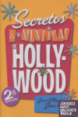 Secretos y mentiras de Hollywood