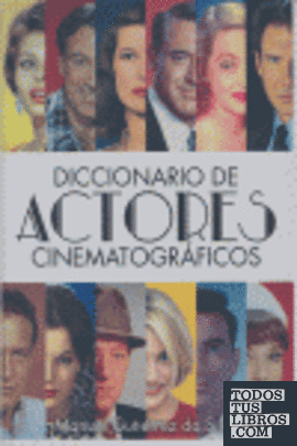 Diccionario de actores cinematográficos