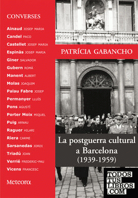 La postguerra cultural a Barcelona (1939-1959)