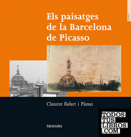 Els paisatges de la Barcelona de Picasso