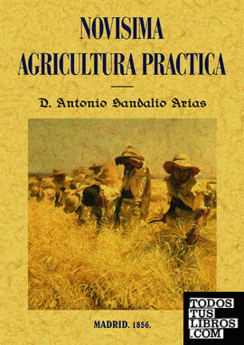 Novísima agricultura práctica
