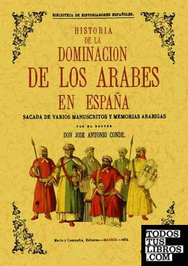Historia de la dominación de los árabes en España