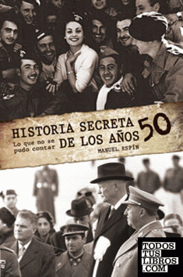 Historia secreta de los cincuenta