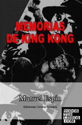 Memorias de king kong