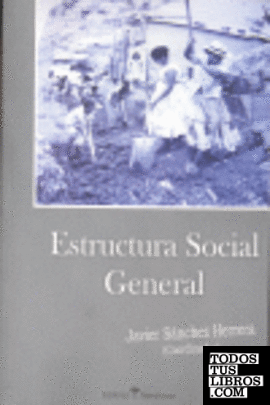 ESTRUCTURA SOCIAL GENERAL
