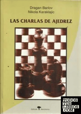 CHARLAS DE AJEDREZ, LAS