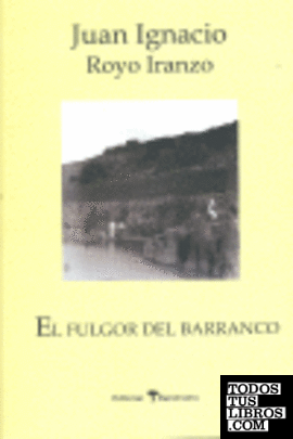 FULGOR DEL BARRANCO, EL
