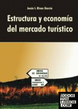 Estructura y Economía del Mercado Turístico