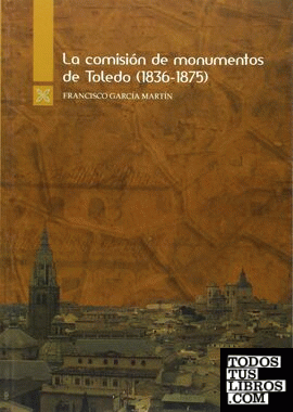 Comisión de Monumentos de la Provincia de Toledo (1836-1875)